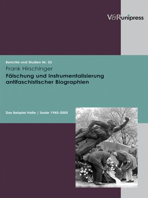 cover image of Fälschung und Instrumentalisierung antifaschistischer Biographien